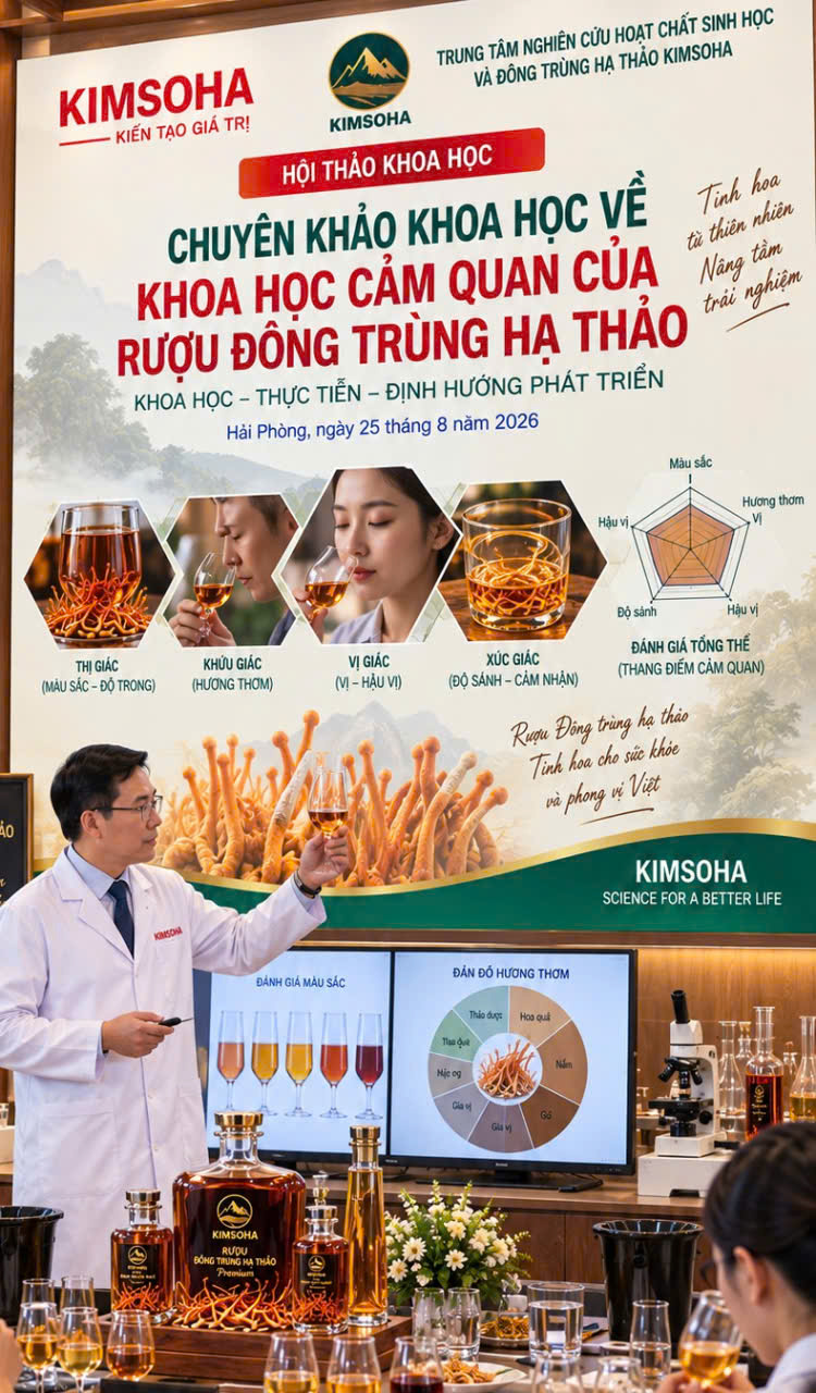 CÔNG BỐ NGHIÊN CỨU KHOA HỌC VỀ KHOA HỌC VỀ KHOA HỌC CẢM QUAN CỦA RƯỢU ĐÔNG TRÙNG HẠ THẢO