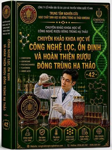 CÔNG BỐ NGHIÊN CỨU KHOA HỌC VỀ CÔNG NGHỆ LỌC, ỔN ĐỊNH VÀ HOÀN THIỆN RƯỢU ĐÔNG TRÙNG HẠ THẢO