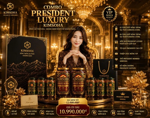 Combo President Luxury KIMSOHA – Đỉnh Cao Quà Tặng Sức Khỏe 