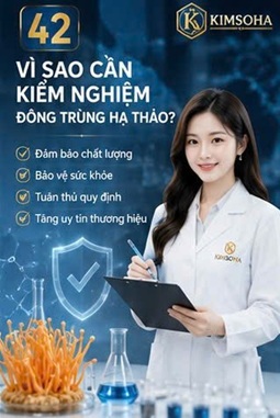 VÌ SAO CẦN KIỂM NGHIỆM ĐÔNG TRÙNG HẠ THẢO?