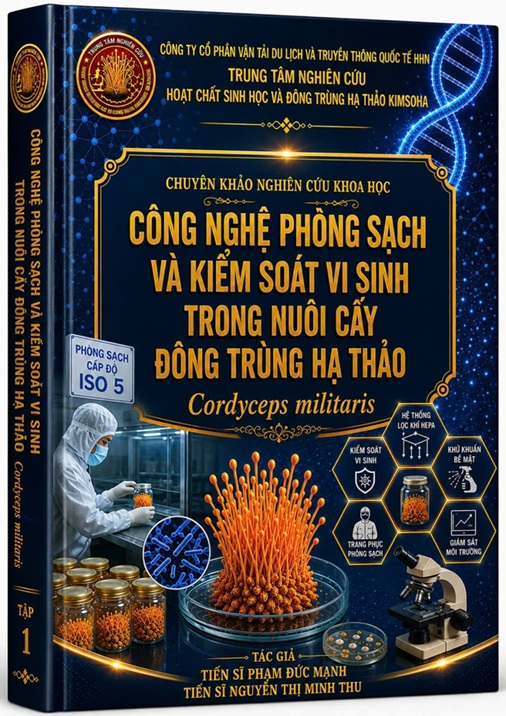 CÔNG BỐ KHOA HỌC CÔNG NGHỆ PHÒNG SẠCH VÀ KIỂM SOÁT VI SINH TRONG NUÔI CẤY ĐÔNG TRÙNG HẠ THẢO
