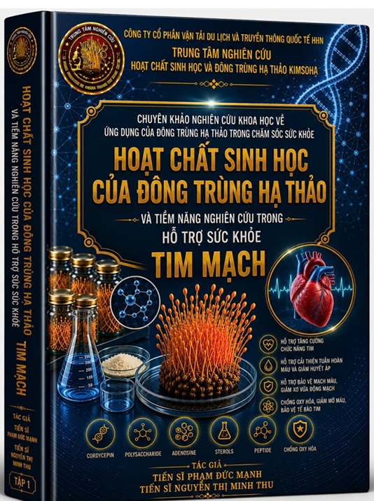 CÔNG BỐ KHOA HỌC HOẠT CHẤT SINH HỌC CỦA ĐÔNG TRÙNG HẠ THẢO VÀ TIỀM NĂNG NGHIÊN CỨU TRONG HỖ TRỢ SỨC KHỎE TIM MẠCH