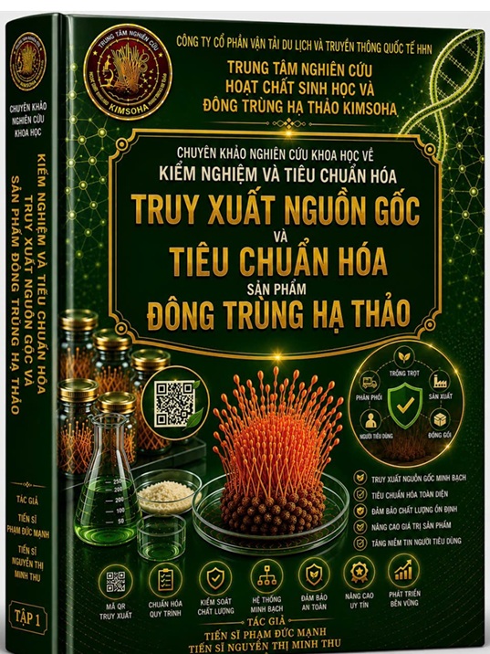 CÔNG BỐ KHOA HỌC TRUY XUẤT NGUỒN GỐC VÀ TIÊU CHUẨN HÓA SẢN PHẨM ĐÔNG TRÙNG HẠ THẢO